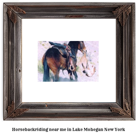 horseback riding near me in Lake Mohegan, New York